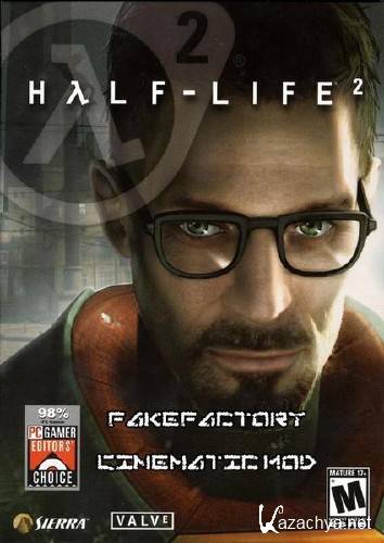Half-Life 2 - FakeFactory Cinematic Mod v11.50 Update + 11.52 Update (2012/Eng/PC)