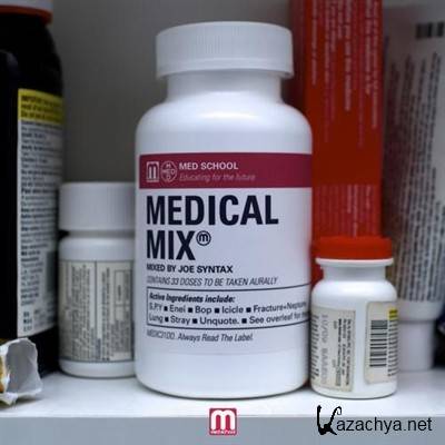 Medical Mix (Mixed by Joe Syntax) (2012)
