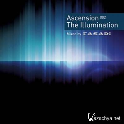 Ascension 002 The Illumination (Mixed By Tasadi) (2012)