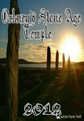       / Orkney's Stone Age Temple (2012) DVB
