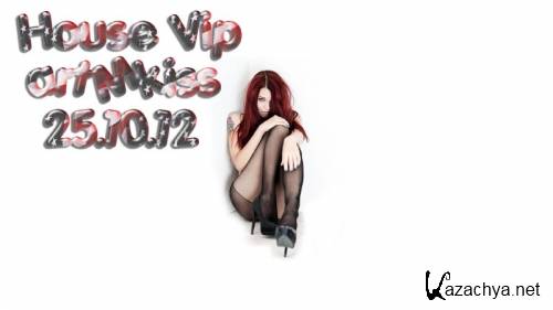 House Vip (25.10.12)