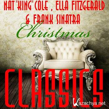 Nat "King" Cole & Ella Fitzgerald - Christmas Classics (2012)