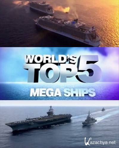 Discovery:     / World's TOP 5. Mega Ships (2012) SATRip