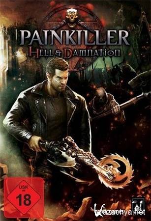 Painkiller: Hell & Damnation (2012/Rus/Eng/Ger/Multi6/Repack by Dumu4)