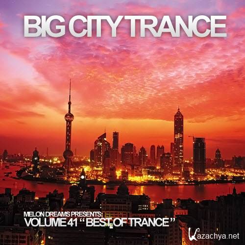 Big City Trance Volume 41 (2012)