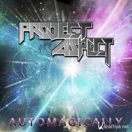 ProJect Aspect - AutoMagically (2012)