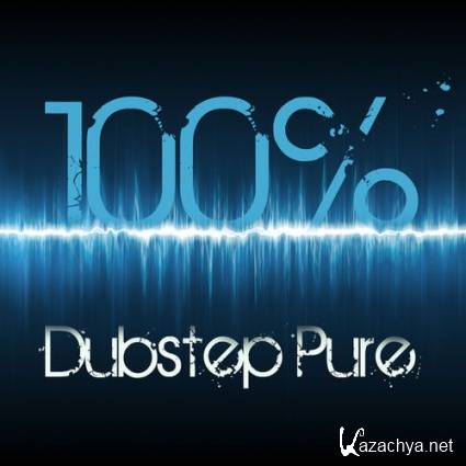 VA - 100% Dubstep Pure (2012) MP3