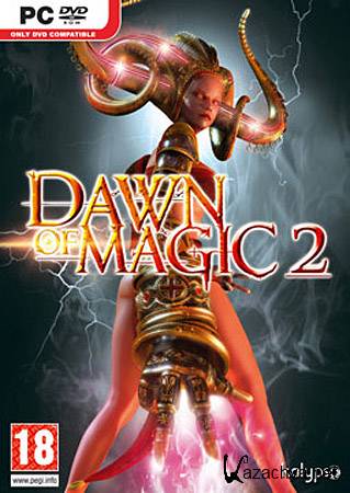  :   / Dawn of Magic 2 (Repack /RU)