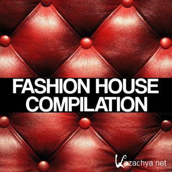 Fashion House Compilation (2012)