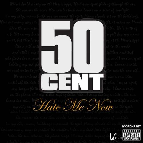 50 Cent  Hate Me Now (2012)