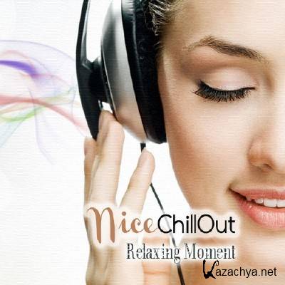 Nice Chillout. Relaxing Moment (2012)