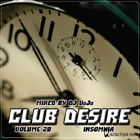 Dj VoJo - CLUB DESIRE vol. 20: Insomnia (2012)