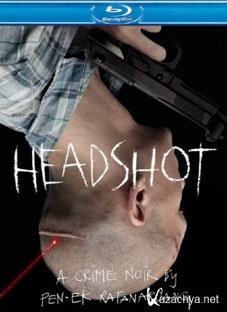    /  / Headshot (2011/HDRip)