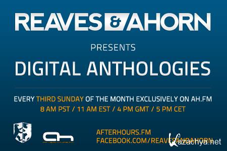 Reaves & Ahorn -  Digital Anthologies 038 (2012-11-18)