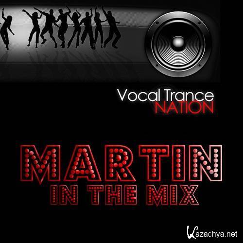 Martin in the Mix - Vocal Trance Nation 054 (2012-11-19)