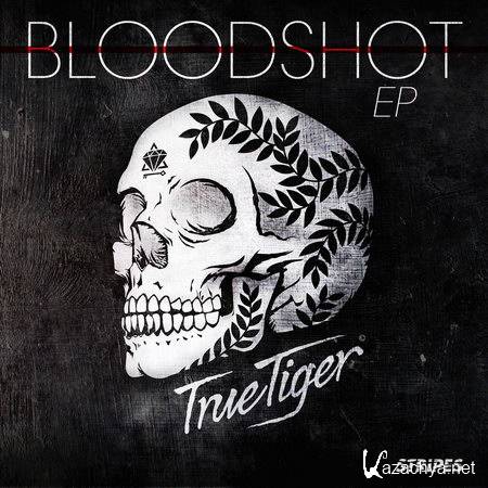 True Tiger - Bloodshot EP (2012)