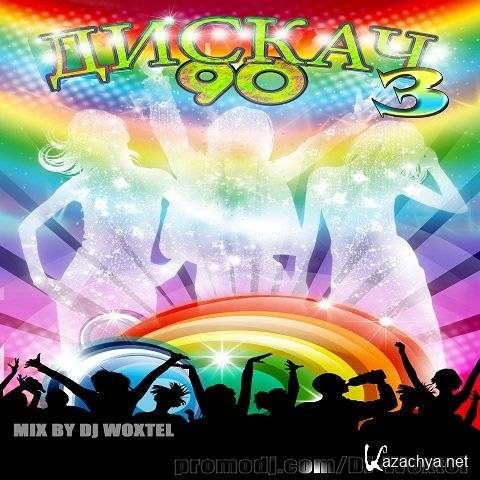 DJ Woxtel -  90  3 (2012) MP3