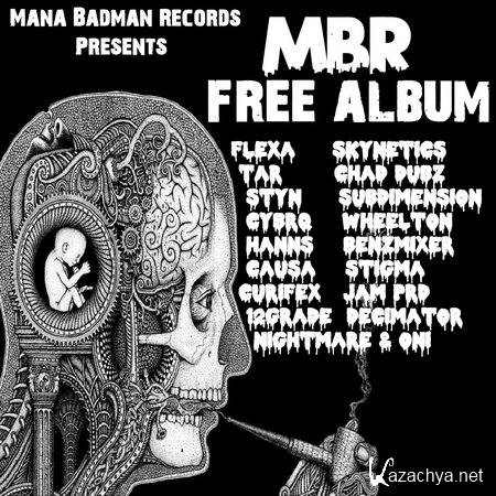 VA - Mana Badman Records Free Album (2012)