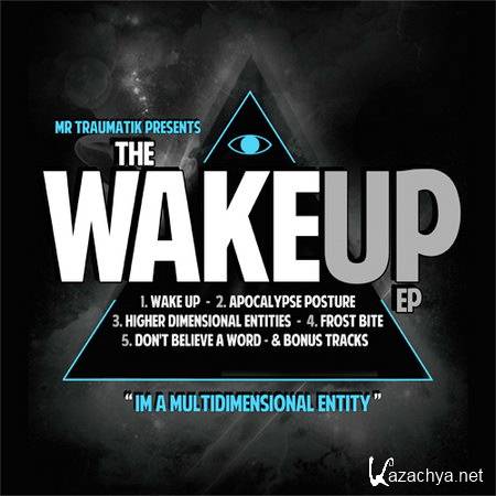 Mr. Traumatik - Wake Up EP (2012)