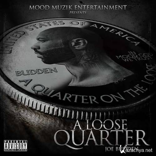 Joe Budden - A Loose Quarter (Official Mixtape) (2012)