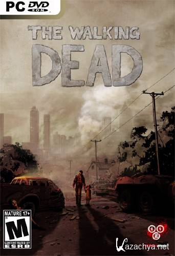 The Walking Dead: The Game. Episode 1 to 5 (2012/PC/RUS/ENG/Repack)