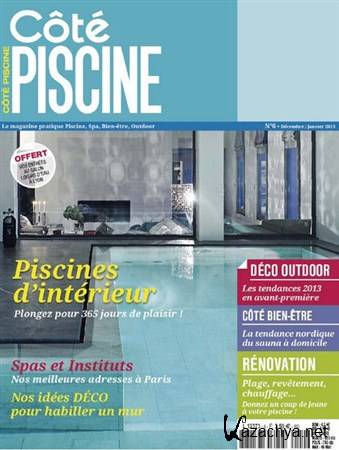 Cote Piscine - Decembre 2012/Janvier 2013