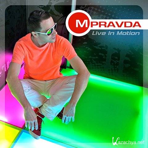 M.Pravda - Live in Motion 123 (2012-11-24)