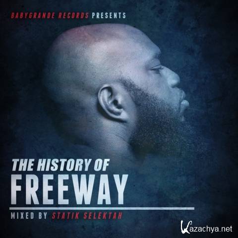Freeway & Statik Selektah - The History of Freeway (2012)