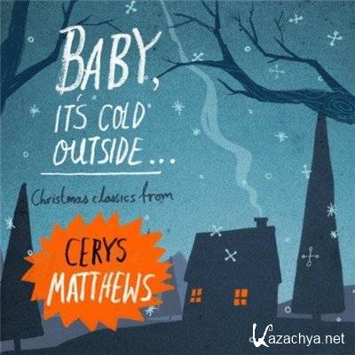 Cerys Matthews - Baby, It's Cold Outside (2012)