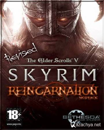 The Elder Scrolls V: Skyrim Reincarnation Revised (2012|Rus|Repack  Eric_D)