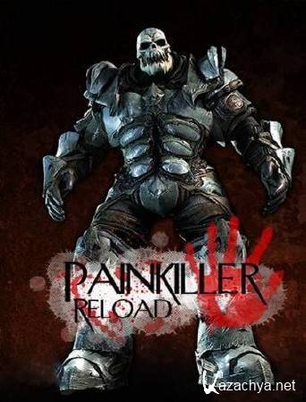 Painkiller: Reload / :  (Havcom) (2012|RUS|ENG|P)