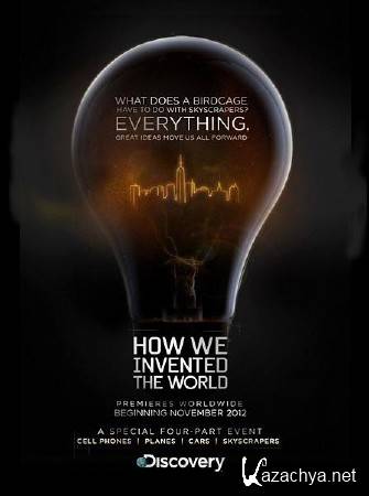     (4 ) / How We Invented the World (2012) SATRip 