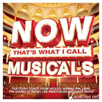 Now That's What I Call Musicals [2CD] (2012)