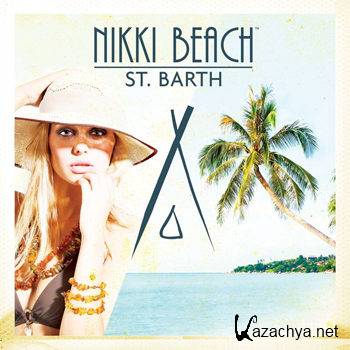 Nikki Beach St Barth [2CD] (2012)