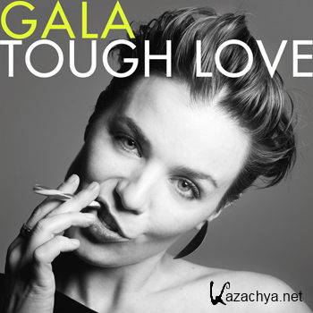 Gala - Tough Love (Deluxe Version) (2012)