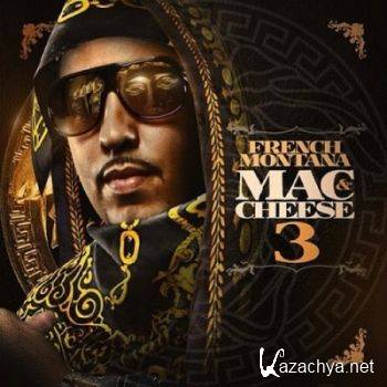 French Montana - Mac & Cheese 3 (iTunes Version) (2012)