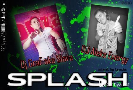 Dj GraF aka Slava ft. Dj Aleks Energy - SPLASH (2012)