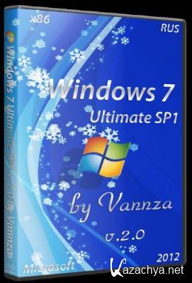 Windows 7 Ultimate SP1 x86 v.2.0 by Vannza [2012, ]