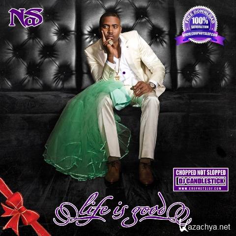 Nas  Life Is Purple (Chopped & Screwed) (2012)