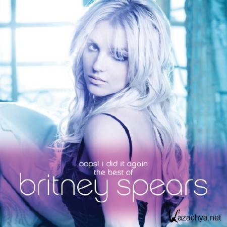 Britney Spears - Oops! I Did It Again: The Best Of Britney Spears (2012) MP3 + ALAC
