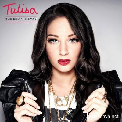 Tulisa - The Female Boss (Deluxe Edition) (2012)