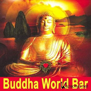 Buddha World Bar (The Best of Extraordinary Chillout Lounge & Downbeat) (2012)