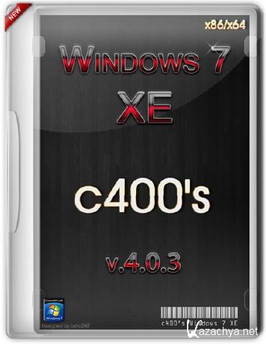 c400's Windows 7 XE 4.0.3 (x86/x64/RUS/ENG/2012)
