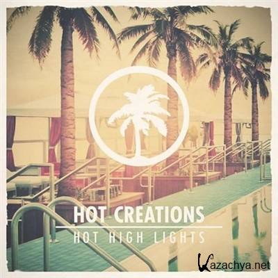 Hot Creations Presents Hot High Lights (2012)