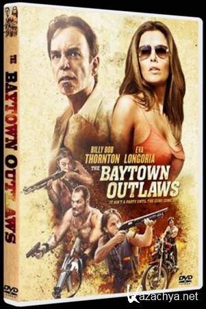   / The Baytown Outlaws (2012) HDRip