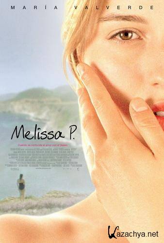 :   / Melissa P. (2005) DVDRip