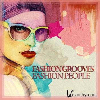Fashion Grooves Fashion People (2012)