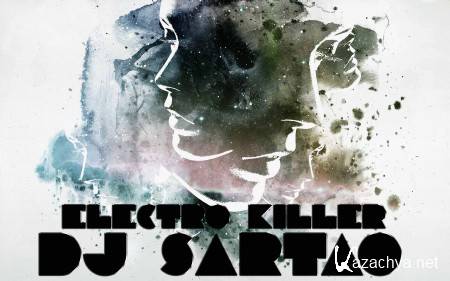 Dj Sartao - ELECTRO KILLER (2012)