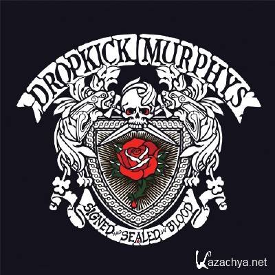 Dropkick Murphys - Signed And Sealed in Blood (2013)