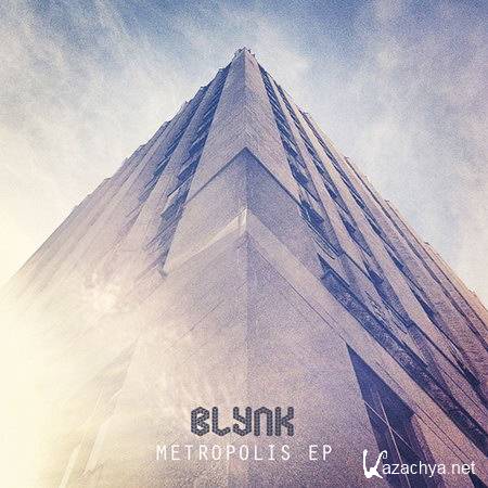 Blynk - Metropolis EP (2012)